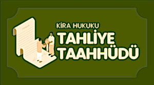 Read more about the article Aile Konutuna İlişkin Tahliye Taahhüdü- Taahhüdün Aile Konutuna İlişkin Olup Olmadığının Araştırılması Gereği