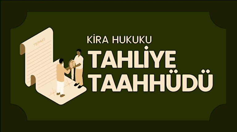 Read more about the article Aile Konutuna İlişkin Tahliye Taahhüdü- Taahhüdün Aile Konutuna İlişkin Olup Olmadığının Araştırılması Gereği