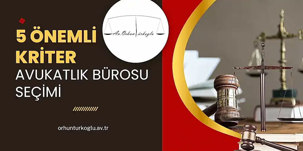 You are currently viewing Avukatlık Bürosu Seçerken Dikkat Edilmesi Gereken Beş Önemli Kriter