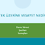 İSTEK ÜZERİNE VESAYET